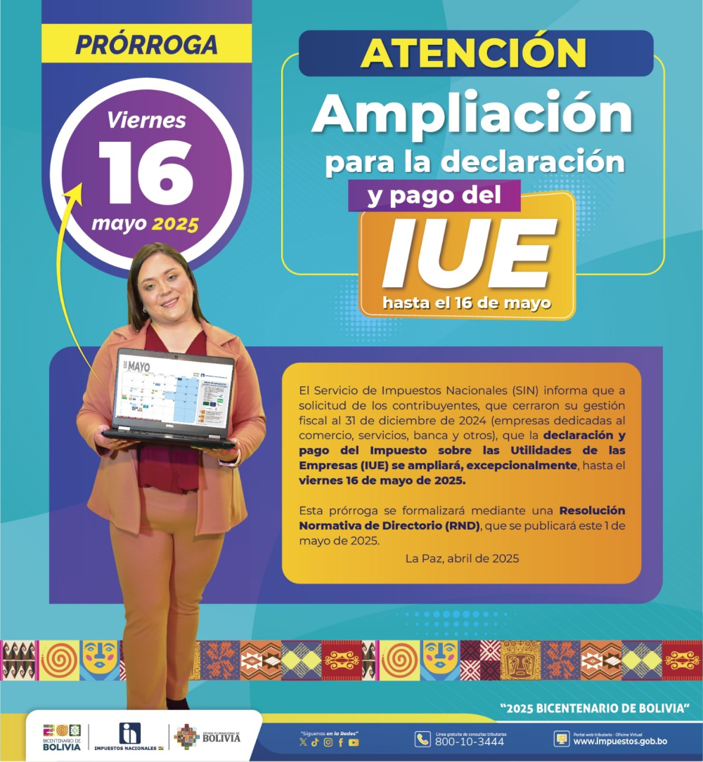 Impuestos Nacionales amplía plazo del IUE hasta el 16 de mayo de 2025